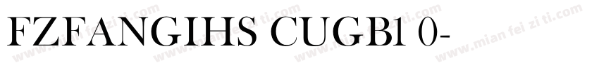 FZFANGIHS CUGB1 0字体转换